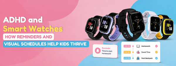 ADHD and Smart Watches: How Reminders and Visual Schedules Help Kids Thrive