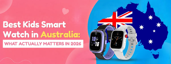 Best Kids Smart Watch in Australia: What Actually Matters in 2026