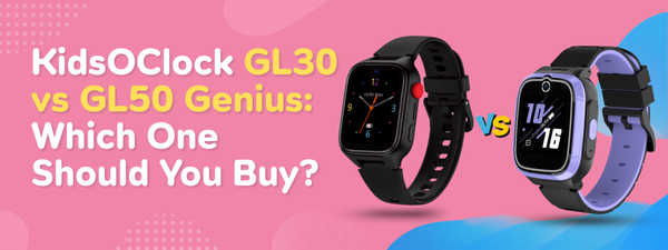 KidsOClock GL30 vs GL50 Genius: Which One Should You Buy?