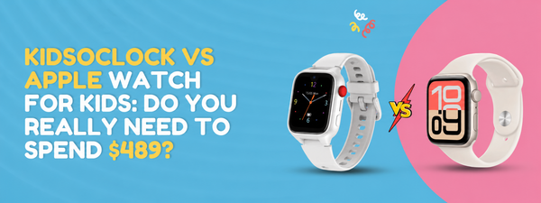 KidsOClock vs Apple Watch for Kids: Do You Really Need to Spend $489?